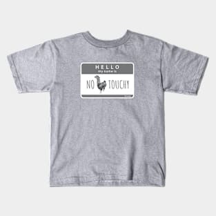 No Touchy Kids T-Shirt